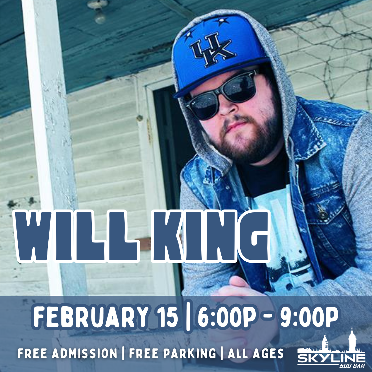 Live music with Will King at Skyline 500 Bar